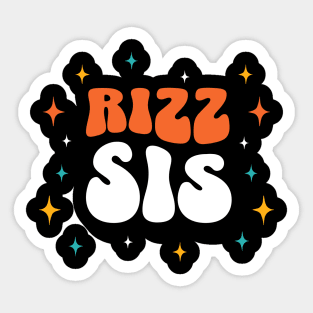 Rizz Sis | Sister | Sibling | Family | W Riz | Rizzler | Rizz god | Funny gamer meme | Streaming | Rizzard Sticker